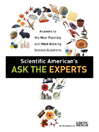 Scientific American's Ask the Experts